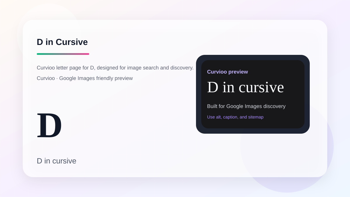 Curvioo cursive preview for the letter D