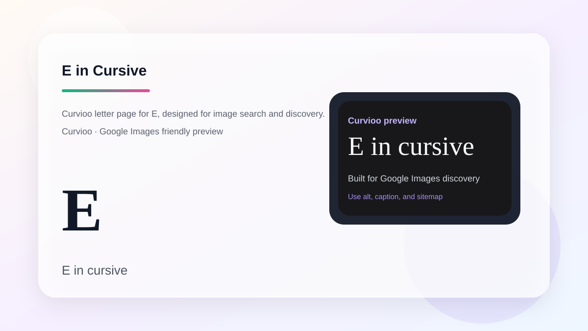 Curvioo cursive preview for the letter E