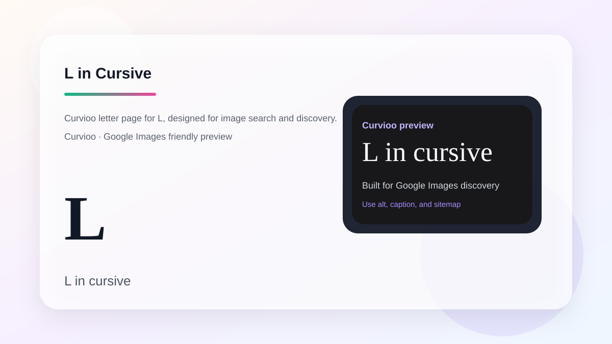 Curvioo cursive preview for the letter L