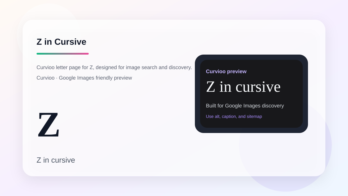 Curvioo cursive preview for the letter Z