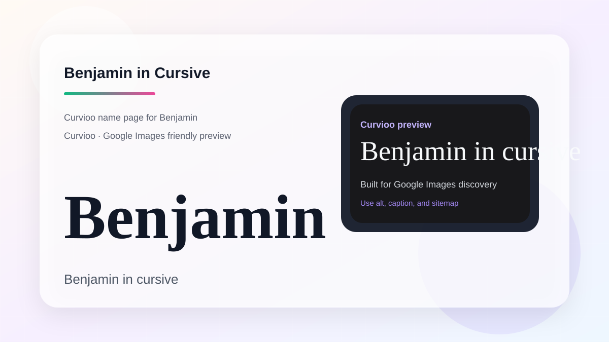Curvioo cursive preview for the name Benjamin