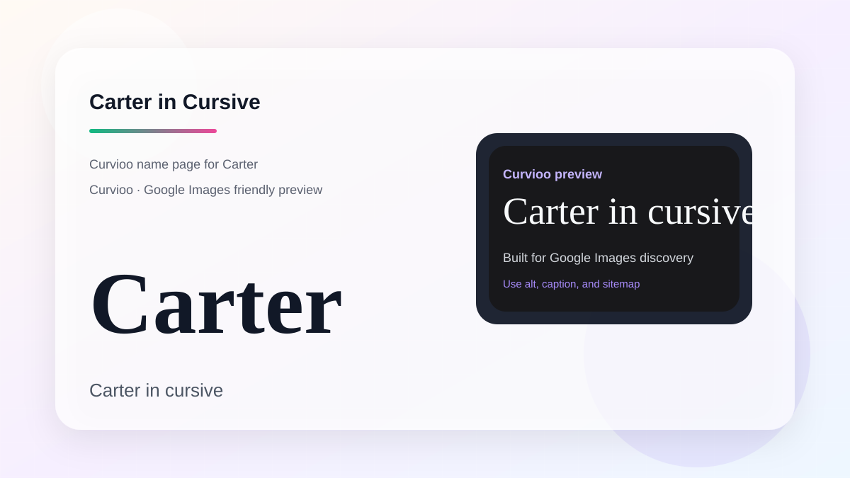 Curvioo cursive preview for the name Carter