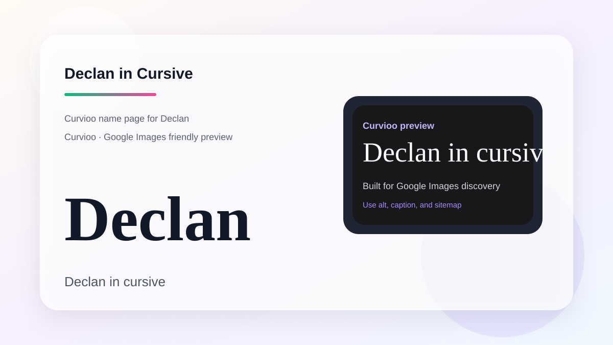 Curvioo cursive preview for the name Declan