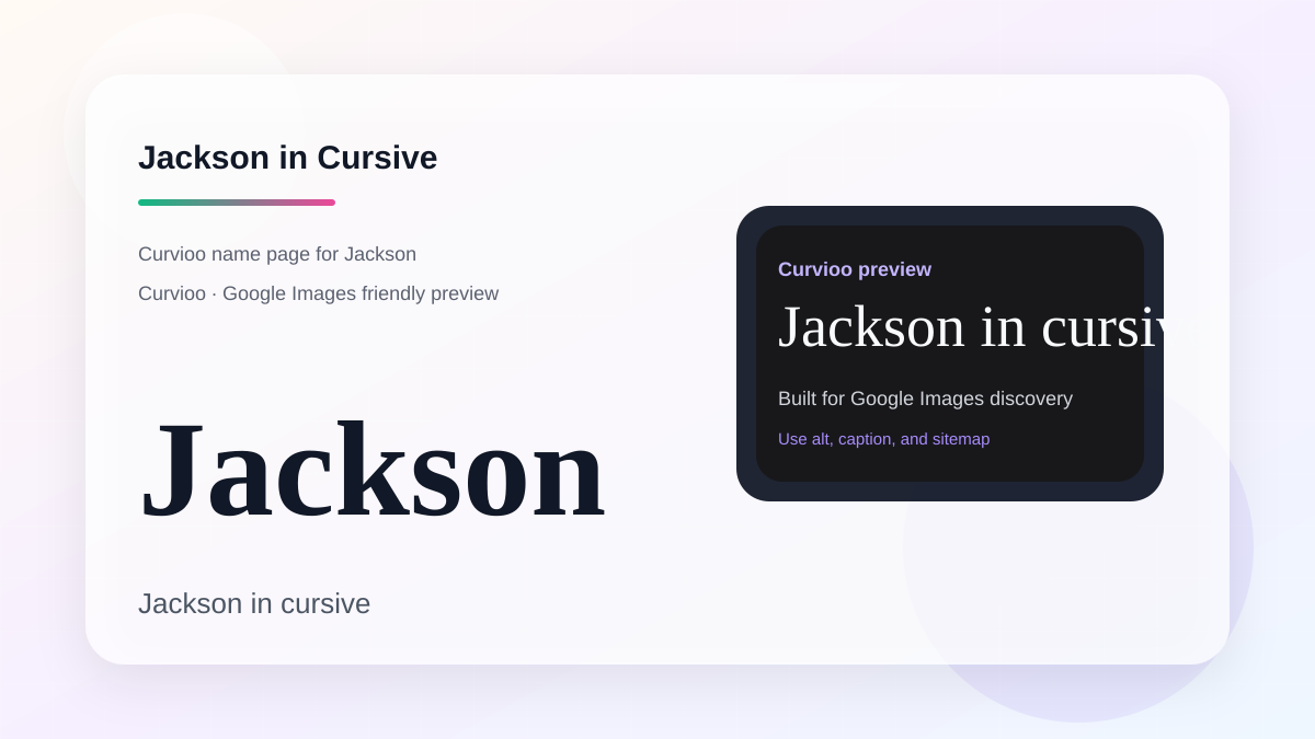 Curvioo cursive preview for the name Jackson