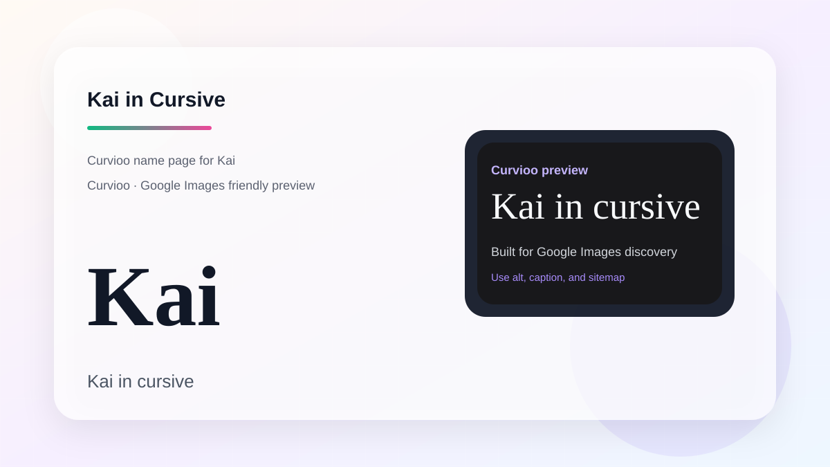 Curvioo cursive preview for the name Kai