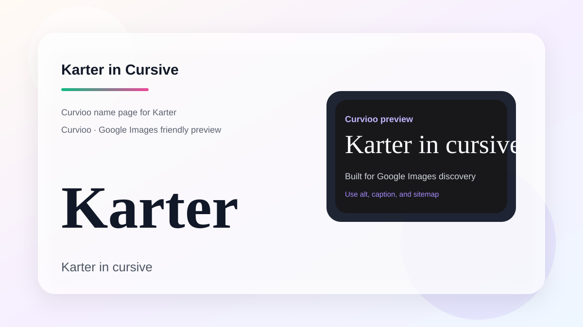 Curvioo cursive preview for the name Karter
