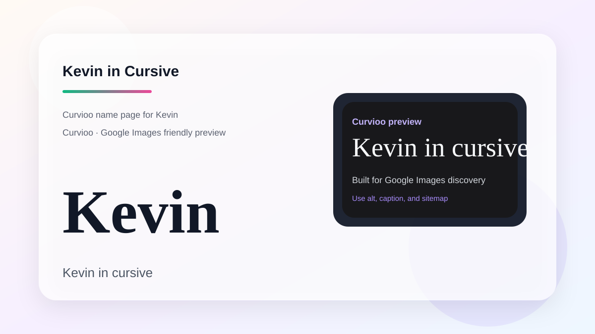 Curvioo cursive preview for the name Kevin