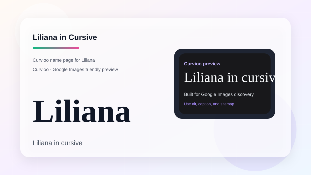 Curvioo cursive preview for the name Liliana