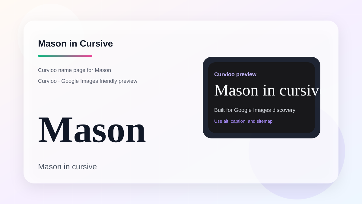 Curvioo cursive preview for the name Mason