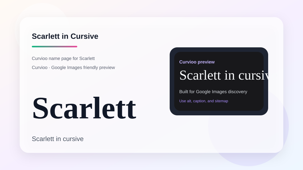 Curvioo cursive preview for the name Scarlett