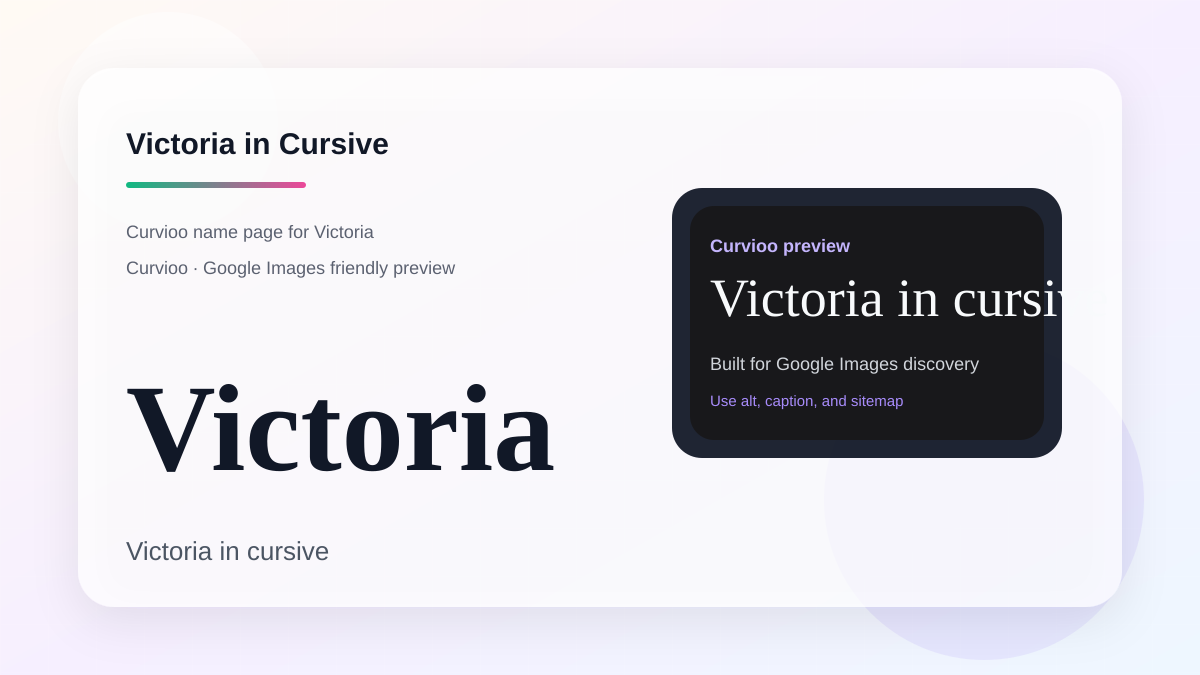 Curvioo cursive preview for the name Victoria
