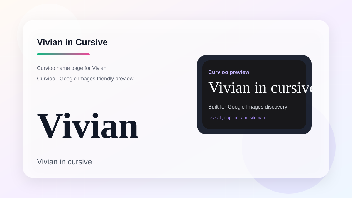 Curvioo cursive preview for the name Vivian