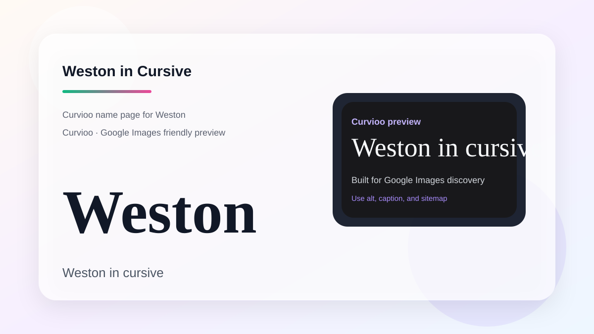 Curvioo cursive preview for the name Weston